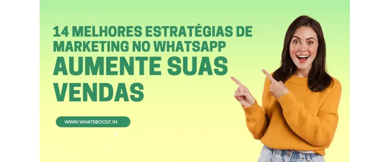 14 stratégies incontournables pour booster vos ventes sur WhatsApp