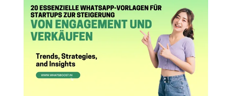 20 modèles WhatsApp incontournables pour dynamiser l'engagement et les ventes de votre startup