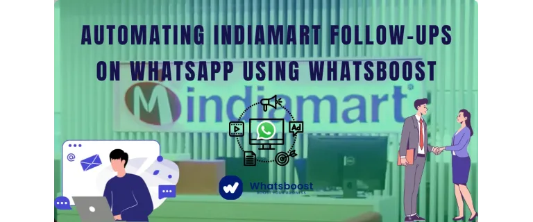 Optimisez vos relances IndiaMART via WhatsApp : Automatisation et conversion accrues