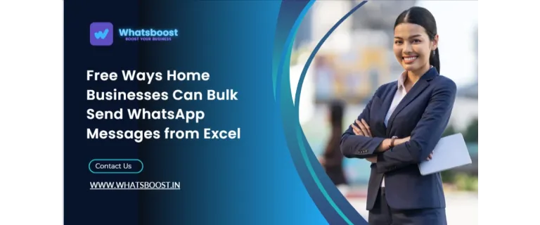 Envoyer en masse des messages WhatsApp depuis Excel : Guide gratuit pour les entreprises à domicile