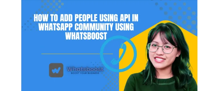 Ajoutez des membres en un clic : Automatisation API des Communautés WhatsApp