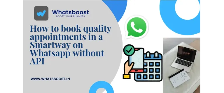 Planifiez des rendez‑vous de qualité sur WhatsApp sans API grâce à une méthode intelligente