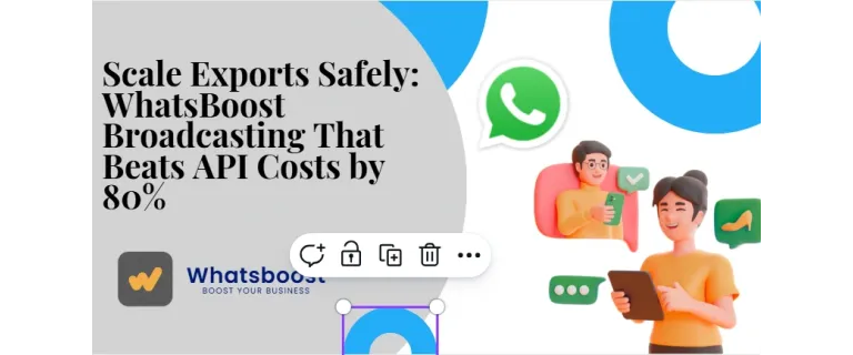 Exportez en toute sécurité : la diffusion WhatsApp qui réduit les frais d'API de 80 %