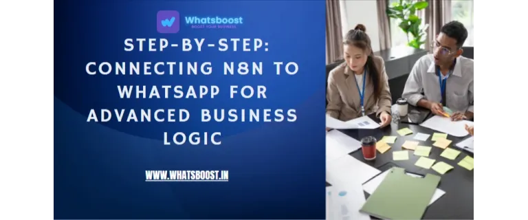 Automatisation avancée : Relier n8n à WhatsApp pour des workflows intelligents