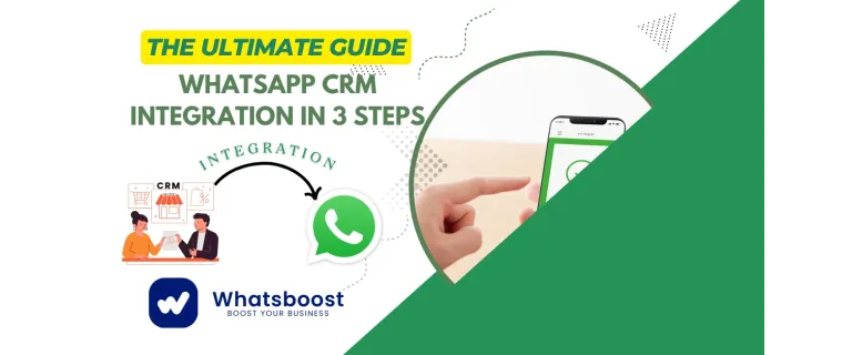 Intégrez WhatsApp à votre CRM en 3 étapes clés pour booster vos ventes et votre relation client